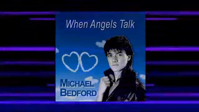 Michael Bedford - When Angels Talk (Eurodisco 1987) смотреть онлайн