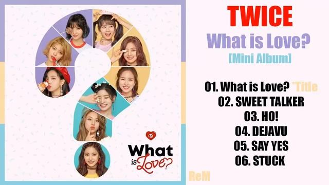 [Mini Album] TWICE – What is Love? (MP3 + iTunes DOWNLOAD) смотреть онлайн