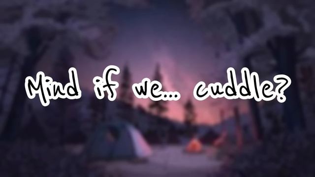 [M4F] your sweet Best Friend sneaks into your tent [ASMR] (cute) (friends to..?) смотреть онлайн