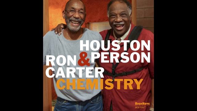 Houston Person, Ron Carter - Bye Bye Blackbird смотреть онлайн