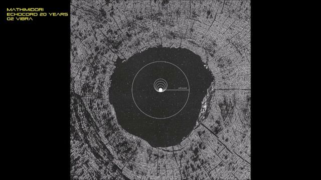 Mathimidori - Echocord - 20 Years - 02 Vibra смотреть онлайн