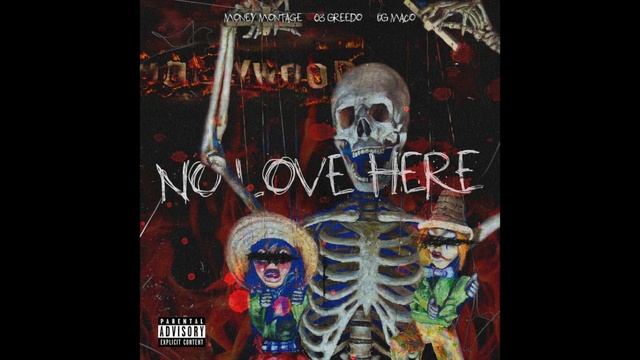 Money Montage, OG Maco & 03 Greedo - No Love Here (AUDIO) смотреть онлайн