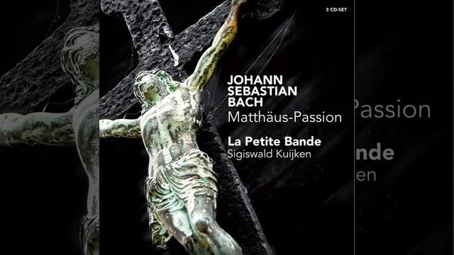 Matthäus-Passion BWV 244: Aria (Tenore, Chorus II) : Ich will bei meinem Jesu wachen смотреть онлайн