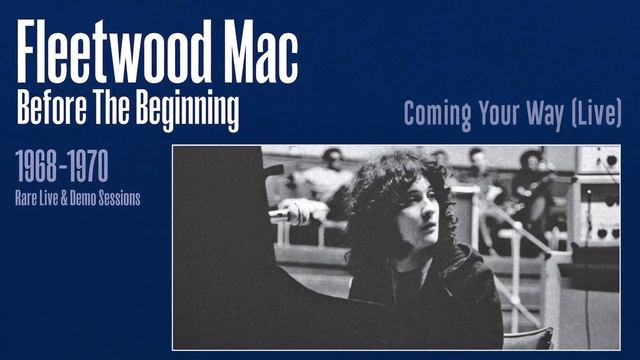 Fleetwood Mac - Coming Your Way (Live) [Remastered] [Official Audio] смотреть онлайн