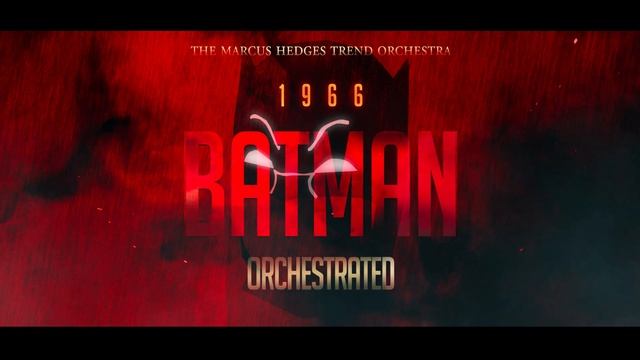1966 Adam West Batman Theme - Epic Orchestral Arrangement смотреть онлайн