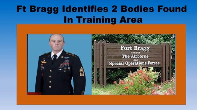 Ft. Bragg Identifies 2 Men Found Dead In Training Area смотреть онлайн