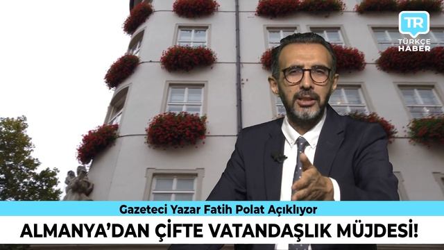 Almanya'da beklenen haber geldi! Çifte vatandaşlık hakkı kimlere verilecek? Canlı yayın haberler смотреть онлайн
