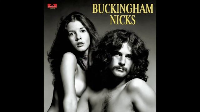 Without A Leg To Stand On - Buckingham Nicks (Master-Tape Version) смотреть онлайн
