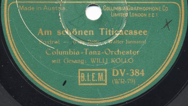 Columbia Tanzorch.: Am schönen TIticacasee (Willi Kollo, 1931) смотреть онлайн
