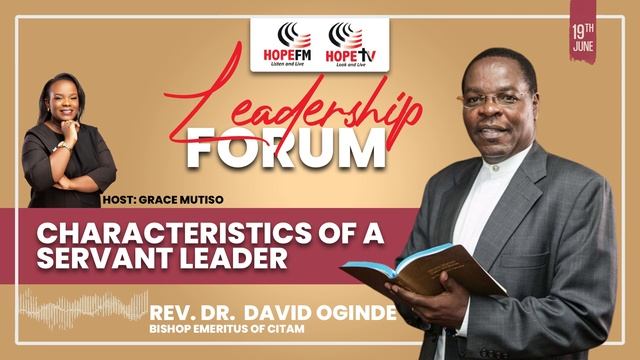 Characteristics of a Servant Leader - Dr. David Oginde | Leadership Forum (Part 2) смотреть онлайн