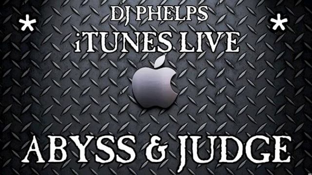 iTunes LIVE: Abyss & Judge (Episode #3) смотреть онлайн