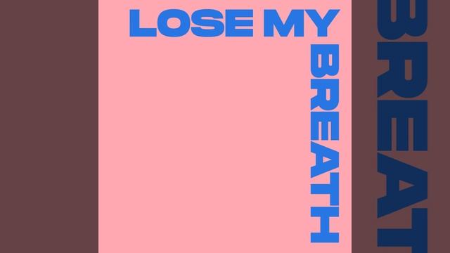 Lose My Breath (Kevin McKay Remix) смотреть онлайн