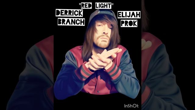"Red Light" Derrick Branch x Elijah prok смотреть онлайн