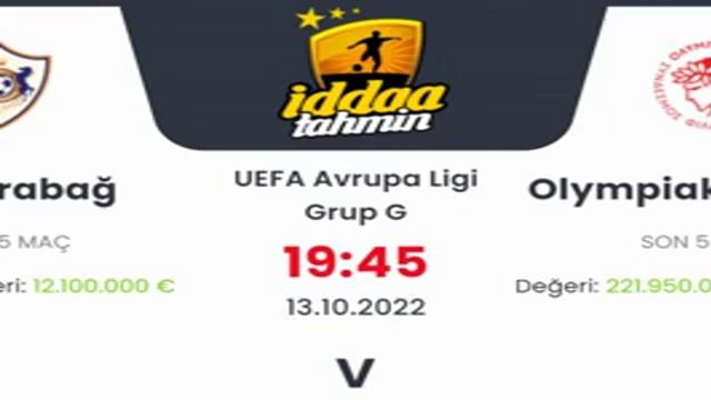 Karabağ Olympiakos İddaa Tahminleri 13 Ekim 2022 #iddaa смотреть онлайн