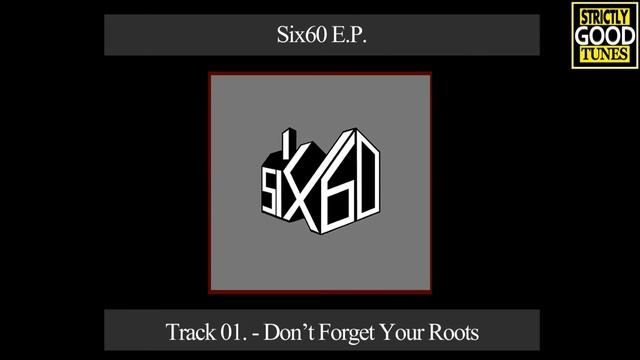 Six60 - EP - 01 - Don't Forget Your Roots смотреть онлайн
