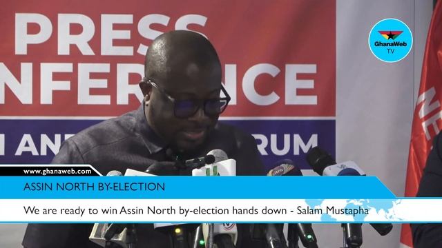 We are ready to win Assin North by-election hands down - Salam Mustapha смотреть онлайн