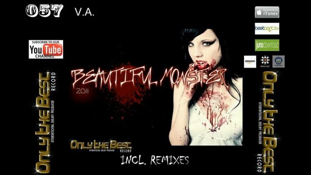 Beautiful Monster 2011 (MrDot Rmx) [ Only the Best Record international ] смотреть онлайн