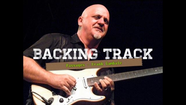 Frank Gambale Passages backing track смотреть онлайн