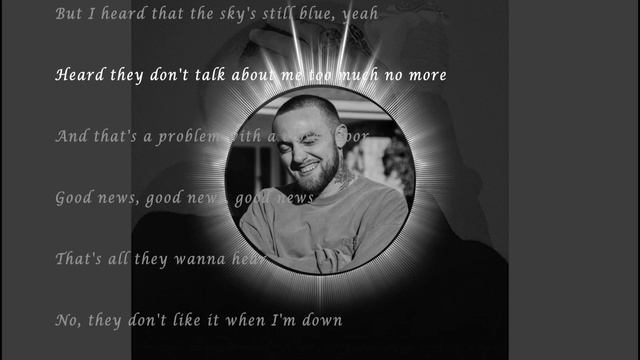 Mac miller-Good news with lyrics ! RIP MAC смотреть онлайн