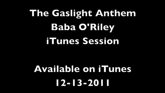 The Gaslight Anthem - 1. Baba O'Riley - iTunes Session смотреть онлайн