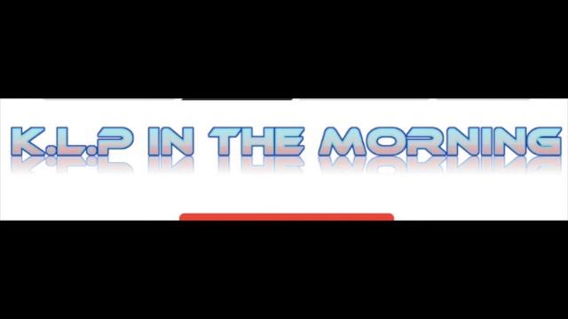 K.L.P In The Morning(Apple Icloud, AT&T 5G, Samsung A6, Yahoo Lawsuit,HGTV) смотреть онлайн