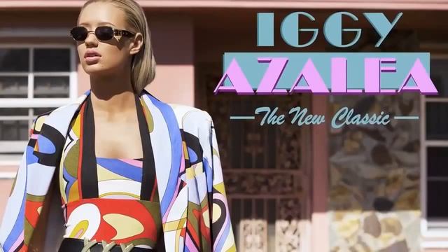 Iggy Azalea Don't Need Y'all The New Classic Audio iTunes Version YouTubevia torchbrowser com смотреть онлайн