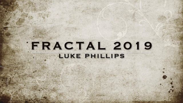 Fractal 2019 - Luke Phillips смотреть онлайн