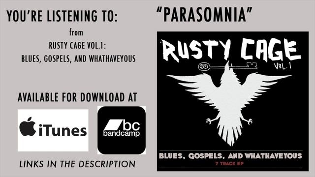 Parasomnia (Album Version) - Rusty Cage смотреть онлайн
