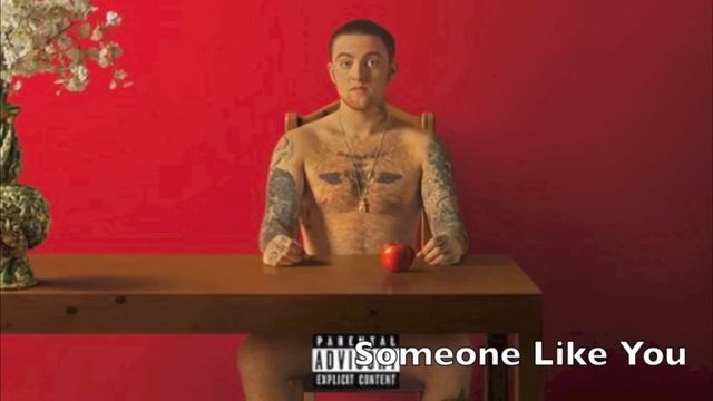 Mac Miller - Someone Like You (Watching Movies with the Sound Off) смотреть онлайн