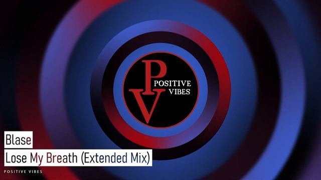 Blase - Lose My Breath (Extended Mix) смотреть онлайн