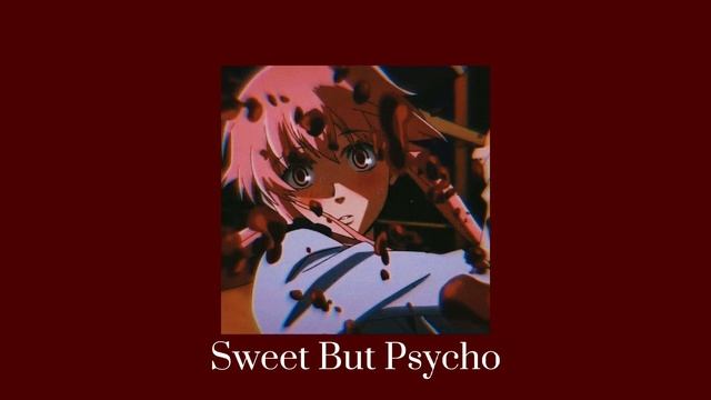 Ava Max-Sweet But Psycho (Sped Up) смотреть онлайн