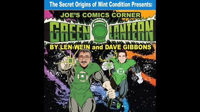 Joe's Comics Corner: Len Wein and Dave Gibbons Green Lantern clip смотреть онлайн