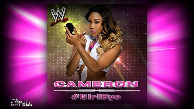 WWE: "#GirlBye" [iTunes Release] by CFO$ ► Cameron NEW Theme Song смотреть онлайн