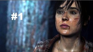 BeyondTwoSouls #1