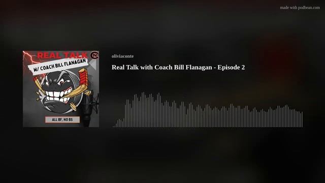 Real Talk with Coach Bill Flanagan - Episode 2 смотреть онлайн