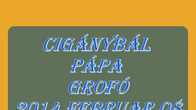 Grofoval Pápán Cigánybál :DD смотреть онлайн