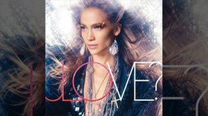 Jennifer Lopez - On The Floor [Radio Edit]
