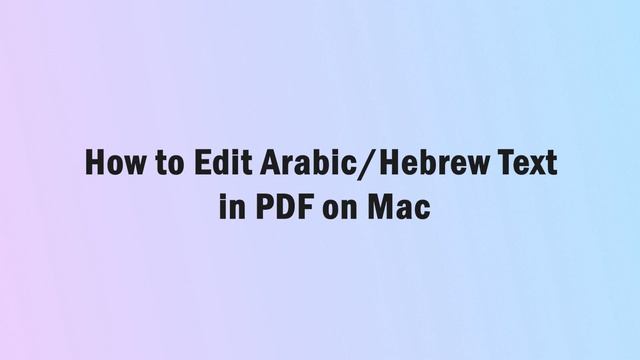 How to Edit Arabic/Hebrew Text in PDF on Mac смотреть онлайн