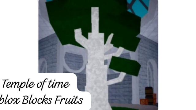 Temple Of Time | Roblox Blocks Fruits