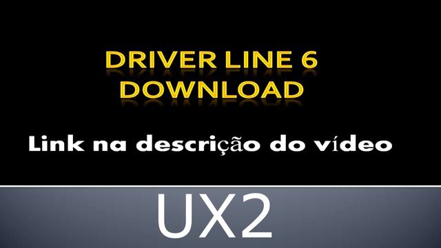 DOWNLOAD DRIVER INTERFACE LINE 6 (UX2) смотреть онлайн