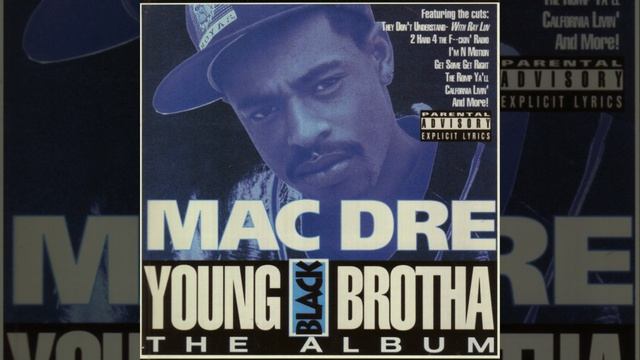 The M.A.C. & Mac Dre смотреть онлайн