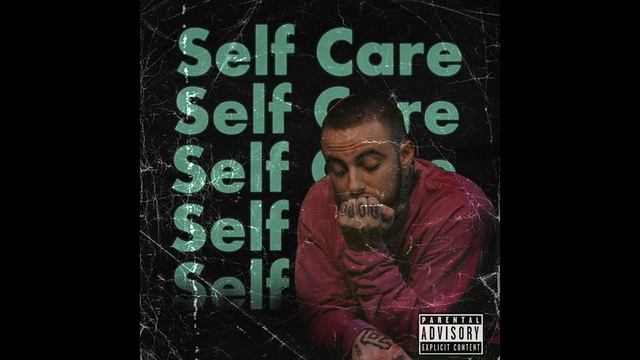 SELF CARE - mac miller remix смотреть онлайн