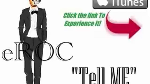 eROC- TELL ME | BUY IT ON iTUNES TODAY | смотреть онлайн