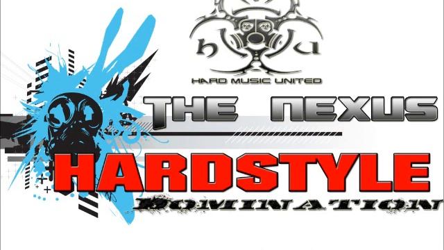The Nexus - HardStyle DomiNation V.20.13.2 смотреть онлайн