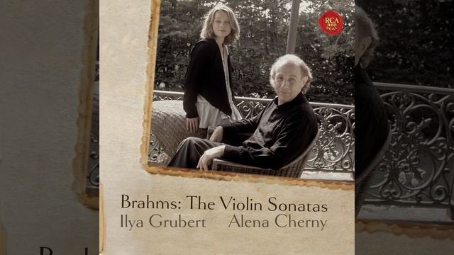 Sonata for Violin & Piano No. 3 in D minor, Op. 108: III. Un poco presto e con sentimento смотреть онлайн