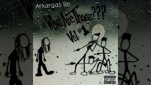 ARKANSAS BO - What Are Those? (Full Album) смотреть онлайн
