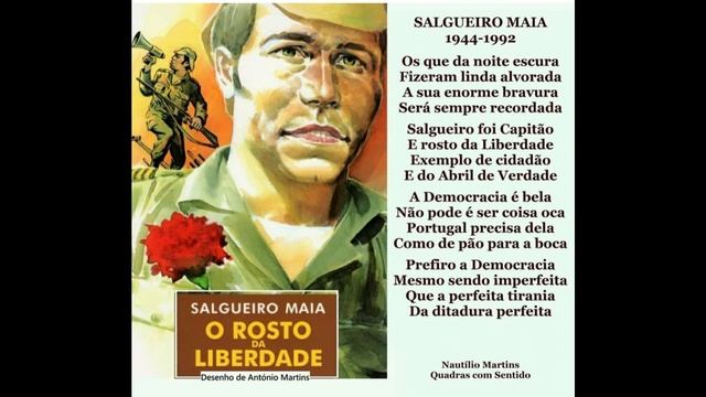 Salgueiro Maia - O Rosto da Liberdade - Quadras com Sentido/Nautilio Martins, por João Figueiras смотреть онлайн