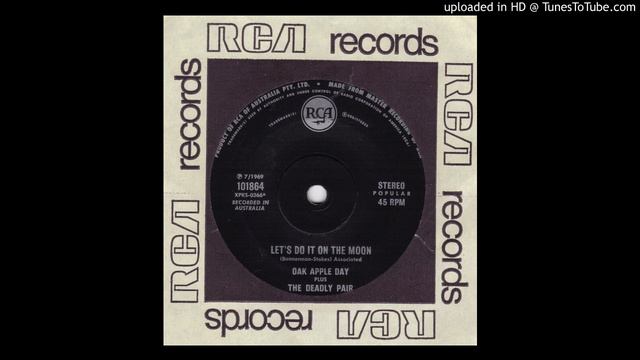 Oak Apple Day Plus The Deadly Pair - Let's Do It On The Moon смотреть онлайн