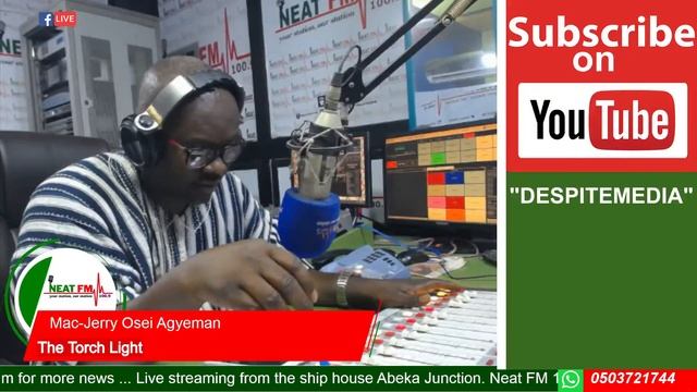 TORCHLIGHT WITH MAC JERRY OSEI AGYEMAN on NEAT 100.9 FM (20-01-22) смотреть онлайн