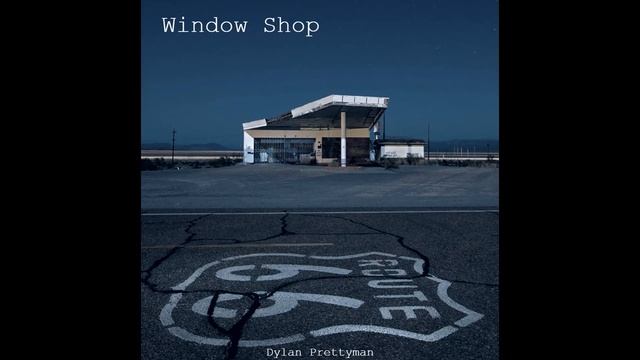 Window shop - Dylan Prettyman смотреть онлайн